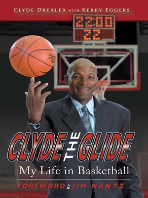 cover image of Clyde the Glide: My Life in Basketball